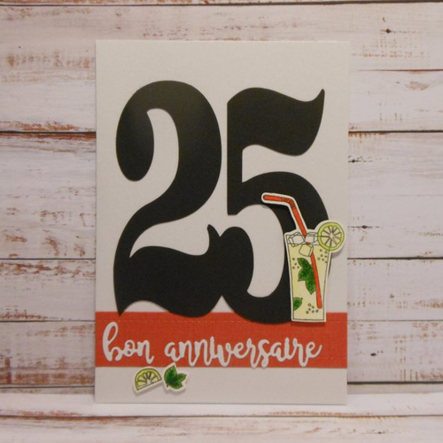Carte anniversaire 25 ans cocktail mojito fait main