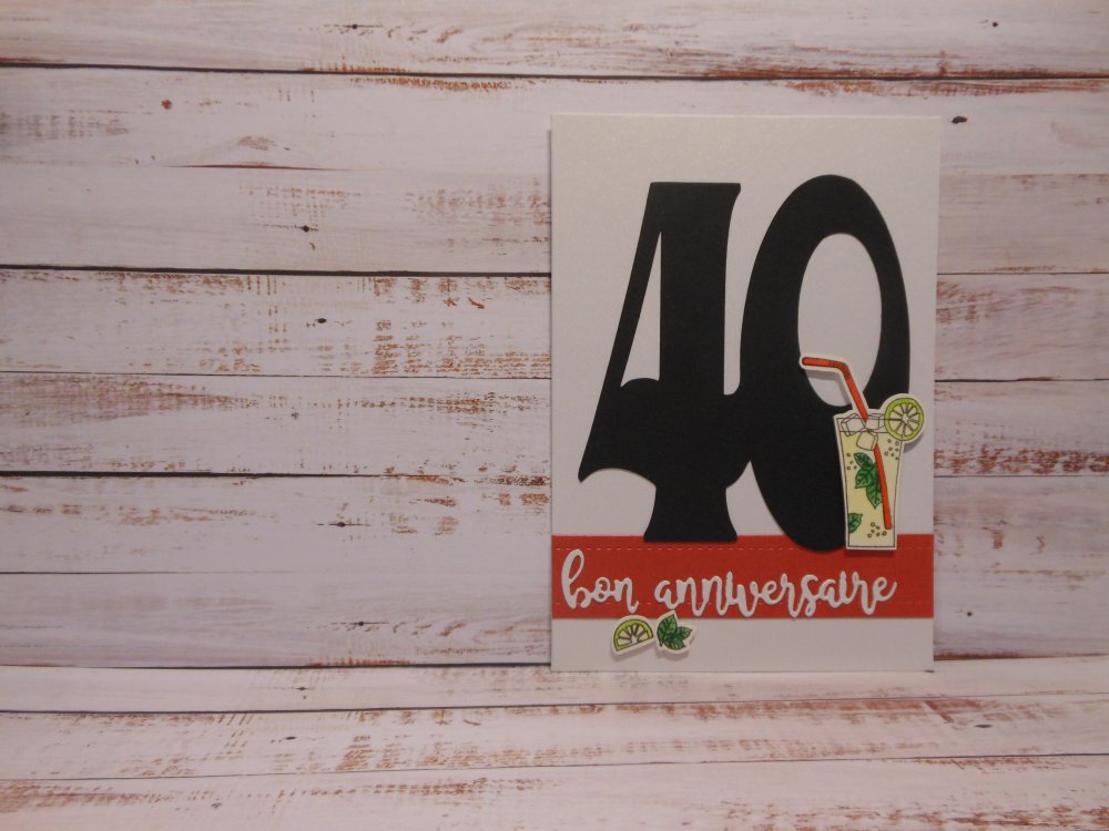 Carte Anniversaire 40 Ans Cocktail Mojito Un Grand Marche