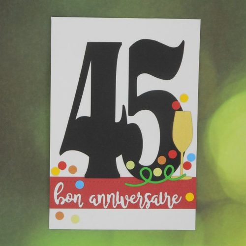 Carte anniversaire 45 ans coupe de champagne or et confettis fait main