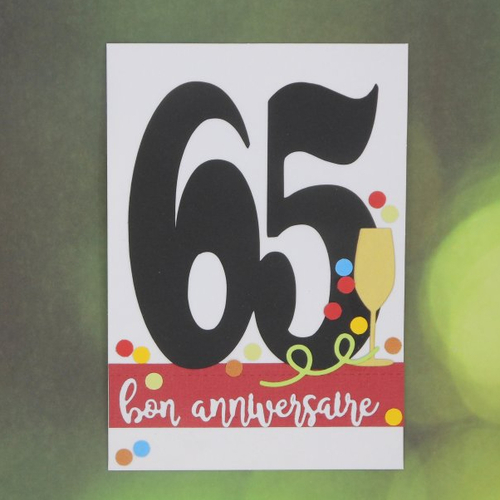 Carte anniversaire 65 ans coupe de champagne or et confettis fait main