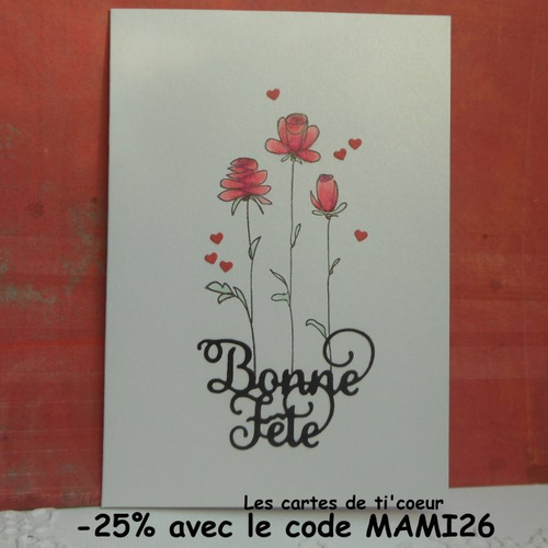 Carte bonne fête quelques roses blanc rose maman fête des mères grand-mère mamie mamy fait main