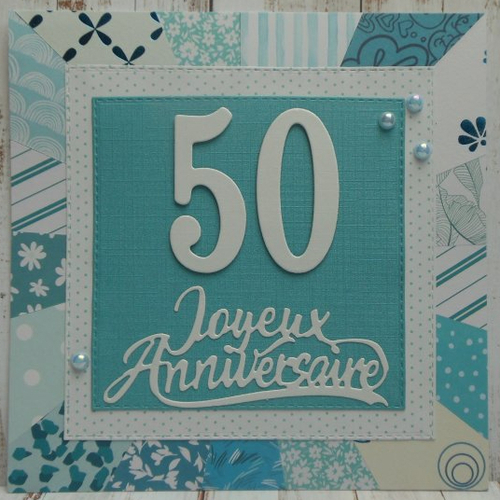 Carte anniversaire 16x16 bleu et blanc 50 ans fond façon patchwork fait main