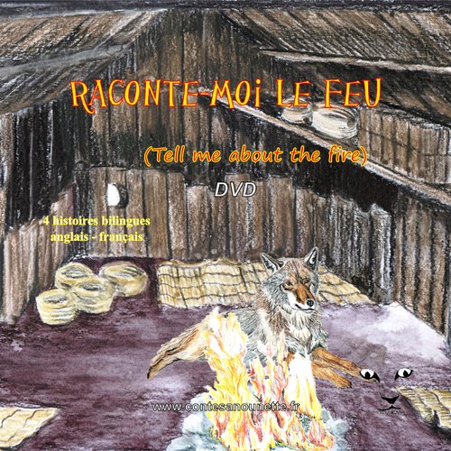 Raconte-moi le feu