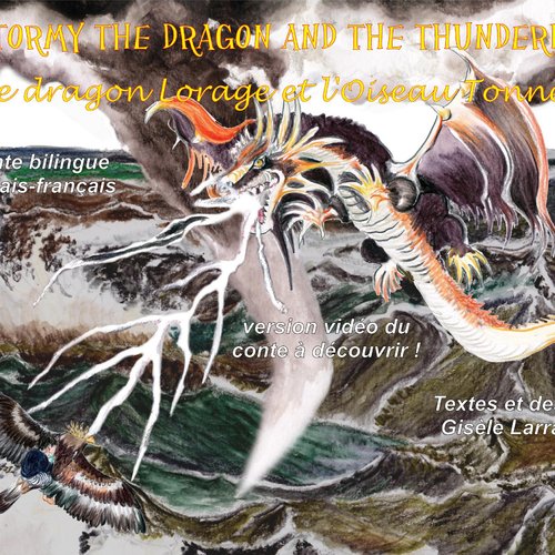 Le dragon lorage et l'oiseau tonnerre