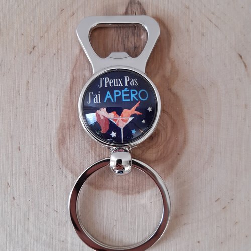 Porte-clés décapsuleurs '' j'peux pas j'ai apéro"