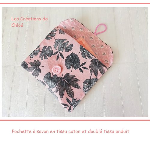 Pochette à savon tissus coton imprimé et enduit rose
