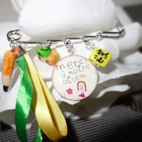 Broche spéciale atsem
