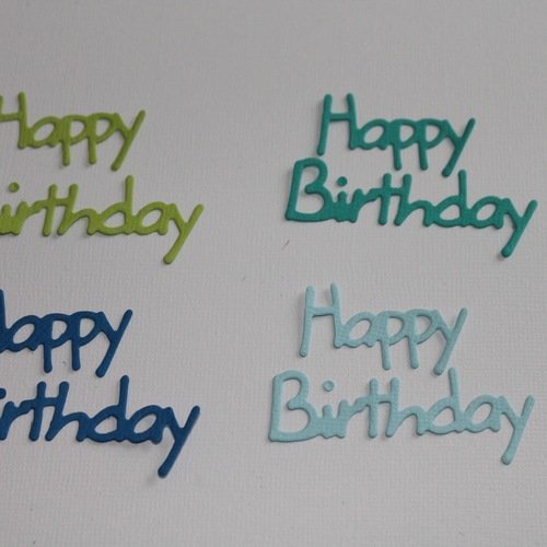 Lot de  découpes écriture  " happy birthday  "  en couleur .