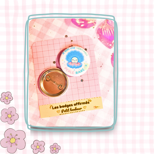 Badge affirmé_ je suis une véritable perle rare