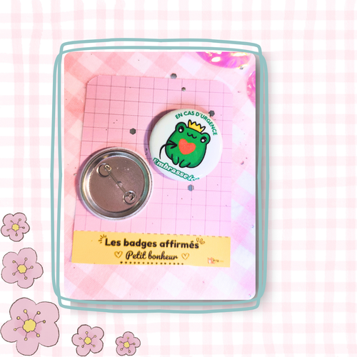 Badge affirmé_ cas d'urgence embrasse ici.