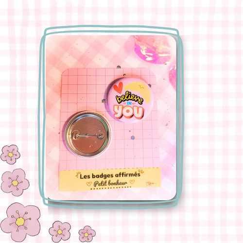 Badge affirmé_belive in you.