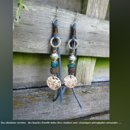 Des boucles d'oreille boho chics citadines avec céramiques pétroglyphes artisanales ....: "des vibrations secrètes"