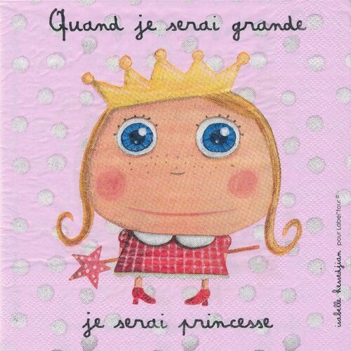 Serviette en papier "je serai princesse"