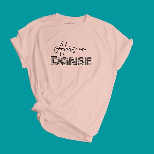 T-shirt "alors on danse"