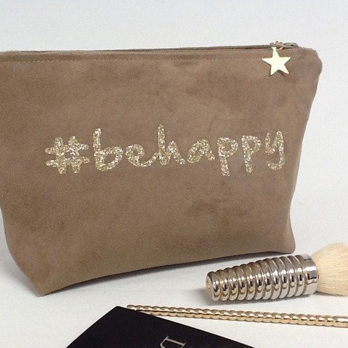 Pochette maquillage camel et doré, message paillettes #behappy / pochette suédine personnalisable