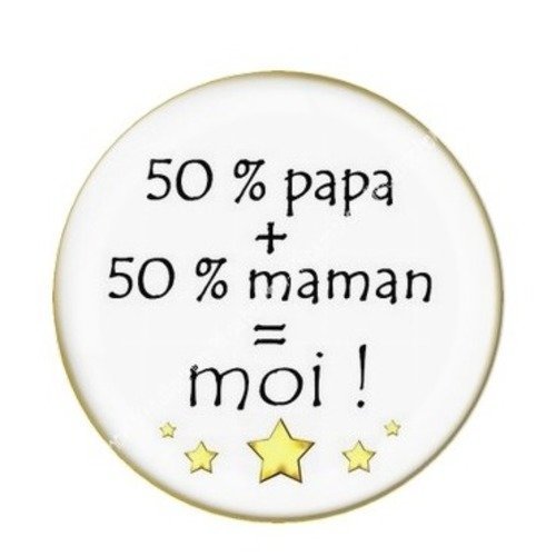 Cabochon résine à coller 25 mm 50% maman / papa
