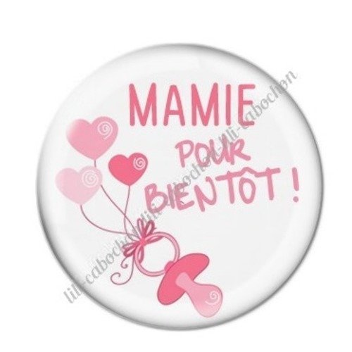 Cabochon résine à coller 25 mm mamie pour bientôt annonce naissance c59