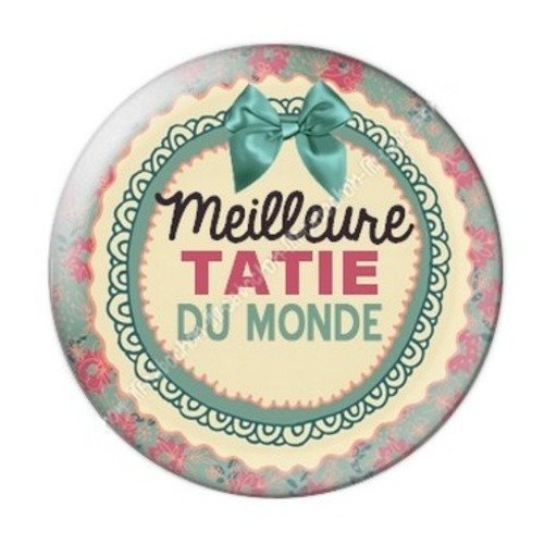 Cabochon résine à coller 25 mm tatie / tata a6