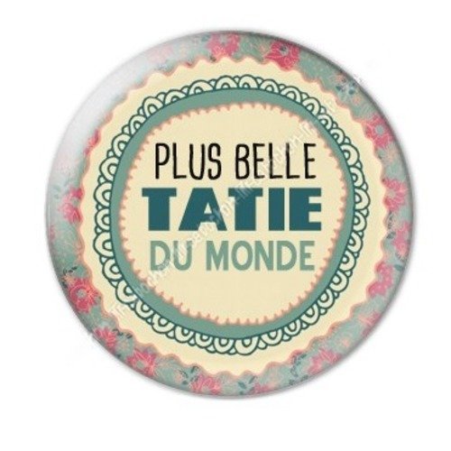 Cabochon résine à coller 25 mm tatie / tata a27