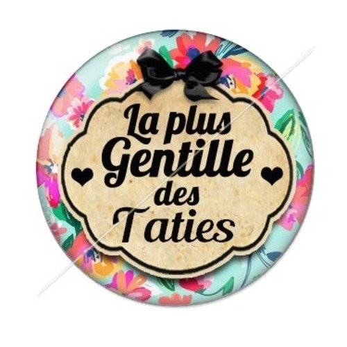 Cabochon résine à coller 25 mm tatie / tata d10