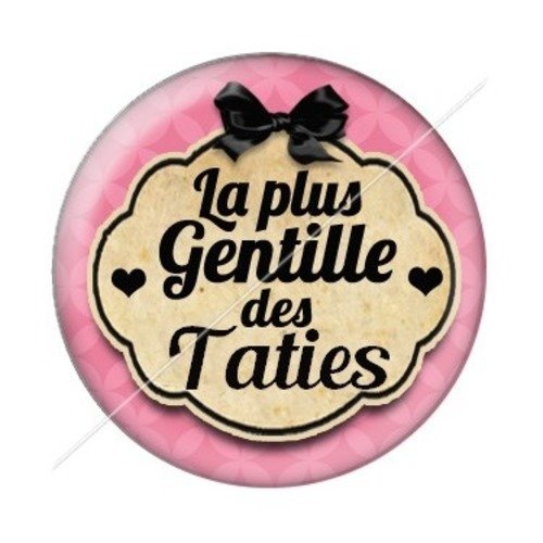 Cabochon résine à coller 25 mm tatie / tata d20