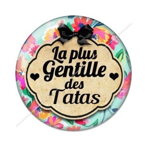 Cabochon résine à coller 25 mm tatie / tata d32