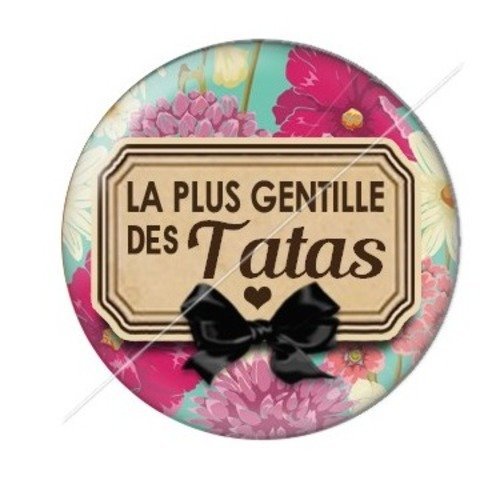 Cabochon résine à coller 25 mm tatie / tata d36