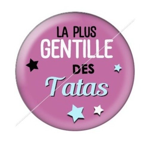 Cabochon résine à coller 25 mm tatie / tata d41