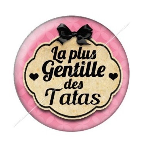 Cabochon résine à coller 25 mm tatie / tata d42