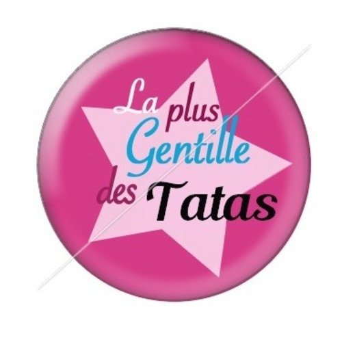 Cabochon résine à coller 25 mm tatie / tata d44