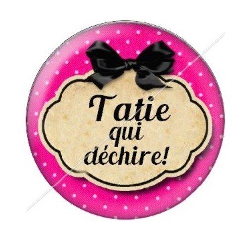 Cabochon résine à coller 25 mm tatie / tata d53