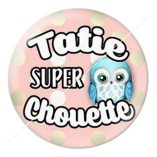 Cabochon résine à coller 25 mm tatie / tata h6