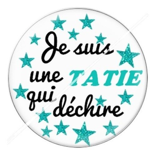 Cabochon résine à coller 25 mm tatie / tata i10