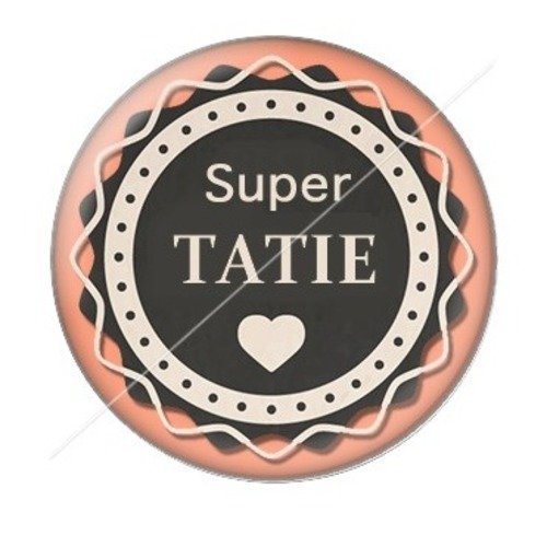 Cabochon résine à coller 25 mm tatie / tata k2