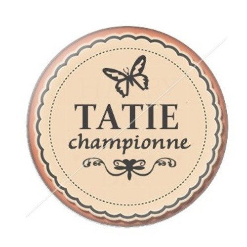 Cabochon résine à coller 25 mm tatie / tata k10