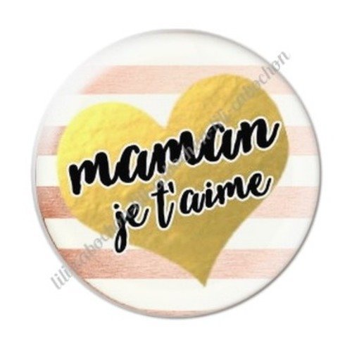 Cabochon résine à coller 25 mm maman c10