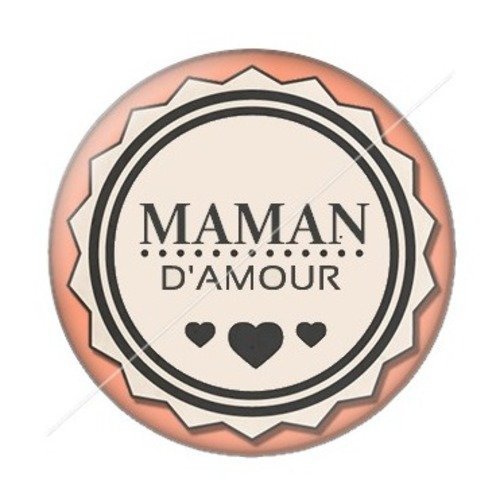 Cabochon résine à coller 25 mm maman zc7