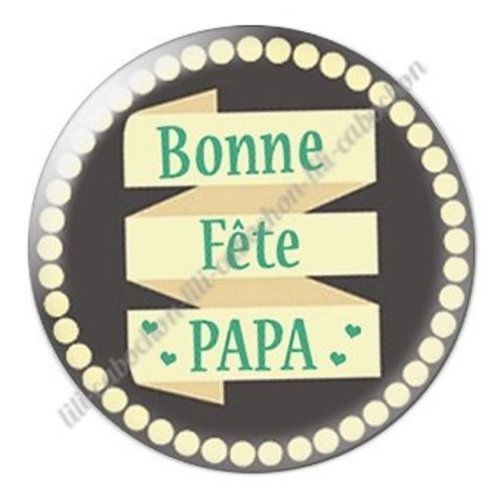 Cabochon résine à coller 25 mm  papa ab65