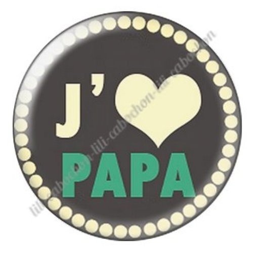 Cabochon résine à coller 25 mm  papa ab68