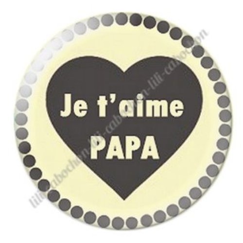 Cabochon résine à coller 25 mm  papa ab70