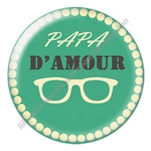 Cabochon résine à coller 25 mm  papa ab73