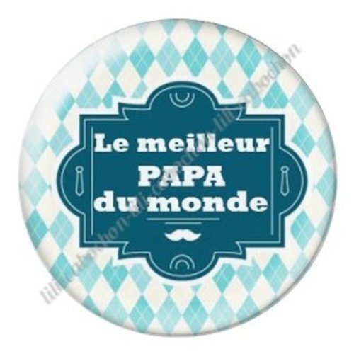 Cabochon résine à coller 25 mm  papa ab88