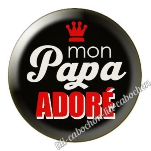 Cabochon résine à coller 25 mm  papa bb24