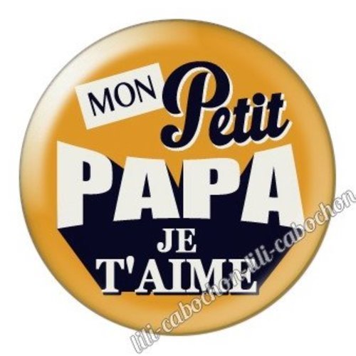 Cabochon résine à coller 25 mm  papa bb30