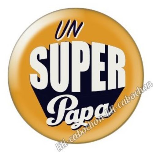 Cabochon résine à coller 25 mm  papa bb31