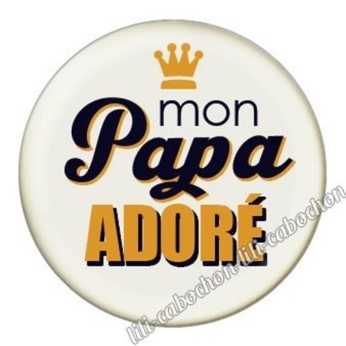 Cabochon résine à coller 25 mm  papa bb32