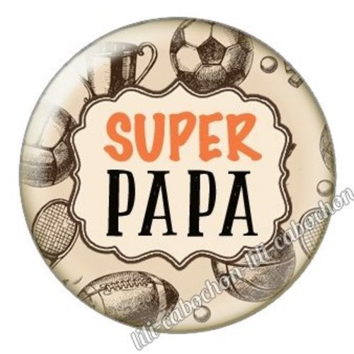 Cabochon résine à coller 25 mm  papa bc1