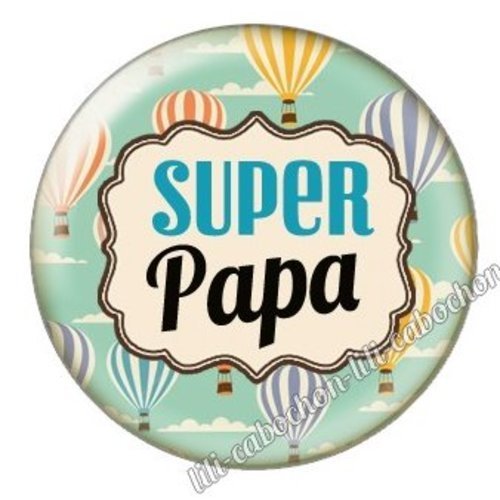 Cabochon résine à coller 25 mm  papa bc3