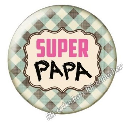 Cabochon résine à coller 25 mm  papa bc7