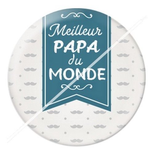 Cabochon résine à coller 25 mm  papa pi2